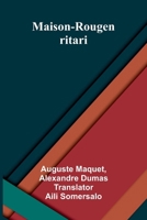 Maison-Rougen ritari (Finnish Edition) 9376555171 Book Cover