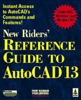New Riders' Reference Guide to Autocad Release 13 1562052373 Book Cover
