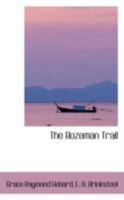 The Bozeman Trail 1015794319 Book Cover