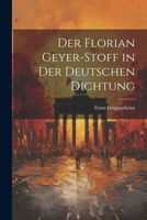 Der Florian Geyer-Stoff in Der Deutschen Dichtung 1021705578 Book Cover