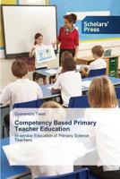 Competency Based Primary Teacher Education 3639703421 Book Cover