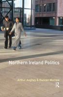 Northern Ireland Politics 0582253462 Book Cover