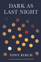 Dark as Last Night 0702263176 Book Cover