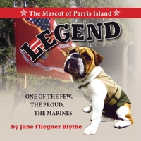 Legend, the Mascot of Parris Island 1614930414 Book Cover