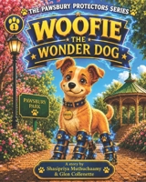 Woofie the Wonder Dog B0H1YR89DJ Book Cover