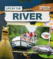 Life by the River 0778764850 Book Cover