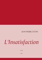 L'Insatisfaction 2322036226 Book Cover