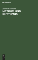 Metrum Und Rhythmus: Die Entstehung Der Arabischen Versmasse 3111180026 Book Cover