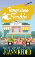 Tangerine Troubles 1953270239 Book Cover