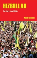 Hizbullah: The Story from Within 0863565174 Book Cover