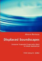 Displaced Soundscapes 383647154X Book Cover