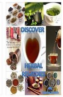 Discover Herbal Remedies: Natural Therapy At Home 148018957X Book Cover