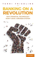 The Revolution Will Not Be Financed 0190944137 Book Cover