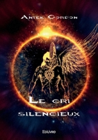 Le cri silencieux (French Edition) 2414627263 Book Cover