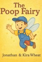 The Poop Fairy B0F7LRH2YY Book Cover
