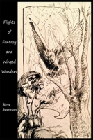 Flights of Fantasy and Winged Wonders B0CMW1KT7Y Book Cover