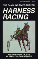 Gambling Times Guide to Harness Racing 0897460022 Book Cover
