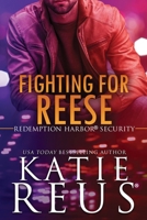 Fighting for Reese 1635563895 Book Cover