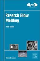 Stretch Blow Molding 0323461778 Book Cover