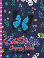 Butterfly Coloring Book for Kids Ages 4-8: Butterfly Lover Coloring Book for Kids B08FT583BP Book Cover