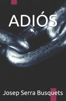 ADIÓS (Spanish Edition) B0F3PFMJFH Book Cover