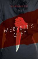 Merrett's Gift 1460288483 Book Cover