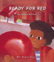Ready for Red (My First Colors Series) 0789203111 Book Cover