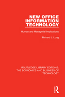New Office Information Technology: Human and Managerial Implications 0815355696 Book Cover