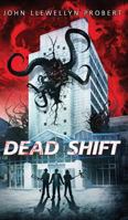 Dead Shift 1910283126 Book Cover