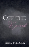 Off the Record 1069442755 Book Cover