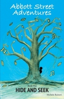 Abbott Street Adventures: Hide and Seek 1764222407 Book Cover
