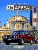 SIX APPEAL: The Story Of The Alfa 6 1793931046 Book Cover