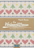 Ein Weihnachtstraum: und andere Geschichten 3746031931 Book Cover