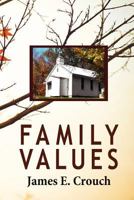 Family Values 0578098083 Book Cover