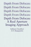 Depth from Defocus: A Real Aperture Imaging Approach 1461271649 Book Cover