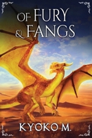 Of Fury and Fangs B08LNJLB6X Book Cover