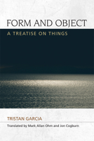 Form and Object: A Treatise on Things 0748681507 Book Cover