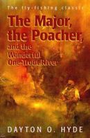 The Major, the Poacher and the Wonderful One-Trout River 0689311079 Book Cover