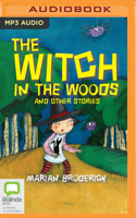 The Witch in the Woods and Other Stories 0655677453 Book Cover