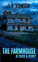 The Farmhouse at Peace & Plenty: A Southern Gothic Ghost Tale B096TL7NJG Book Cover