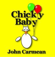 Chicky Baby: An Eggscellent Counting Book 0983979936 Book Cover