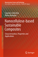 Nanocellulose-based Sustainable Composites: Characterization, Properties and Applications (Nanostructure Science and Technology) 3032323746 Book Cover