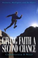 Giving Faith a Second Chance: Restarts, Mulligans and Do-Overs 1932902686 Book Cover