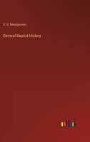 General Baptist History 1940609305 Book Cover