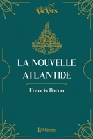La Nouvelle Atlantide (texte intégral) (French Edition) 237966417X Book Cover