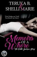 Memoirs Of A Whore: The Fayth Jackson Story 1536949736 Book Cover