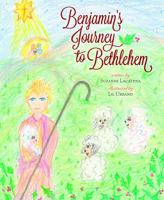 Benjamin's Journey to Bethlehem 1614686009 Book Cover
