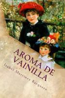 Aroma de Vainilla 1494898403 Book Cover