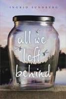 All We Left Behind 1481437437 Book Cover