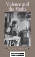 Violence and the Media: A Reference Handbook (Contemporary World Issues) 087436843X Book Cover